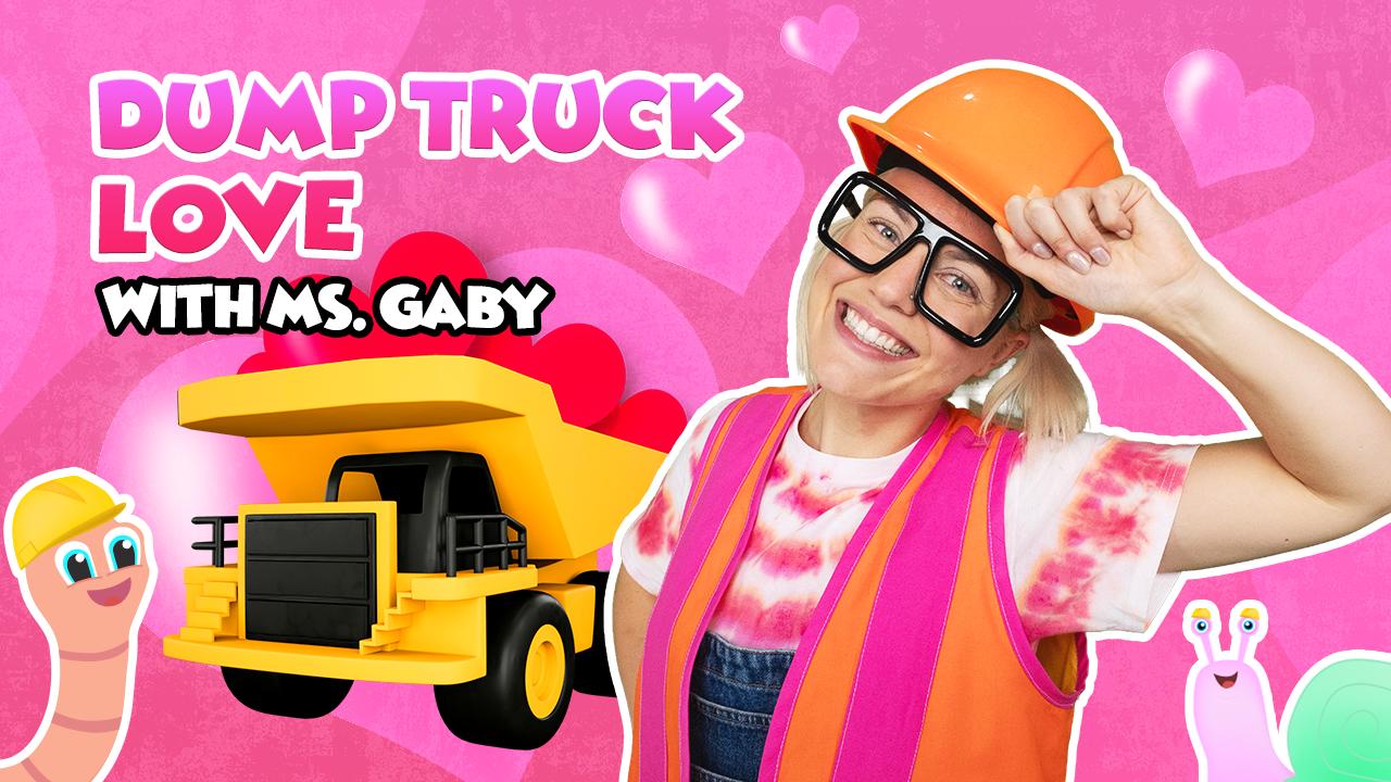 Kidoodle.TV - Dump Truck Love - With Ms. Gaby